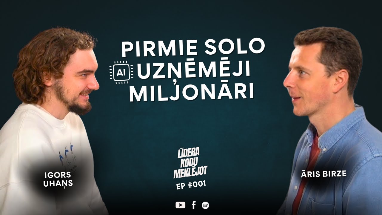 Kā radīsies pirmie solo miljonāri? Saruna ar MI praktiķi Igoru Uhaņu | Līderu Kodu Meklējot