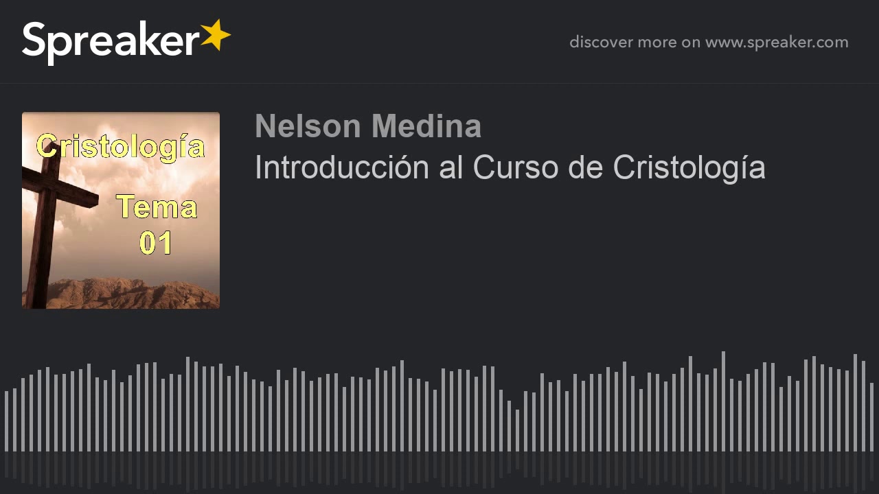 Introducción al Curso de Cristología