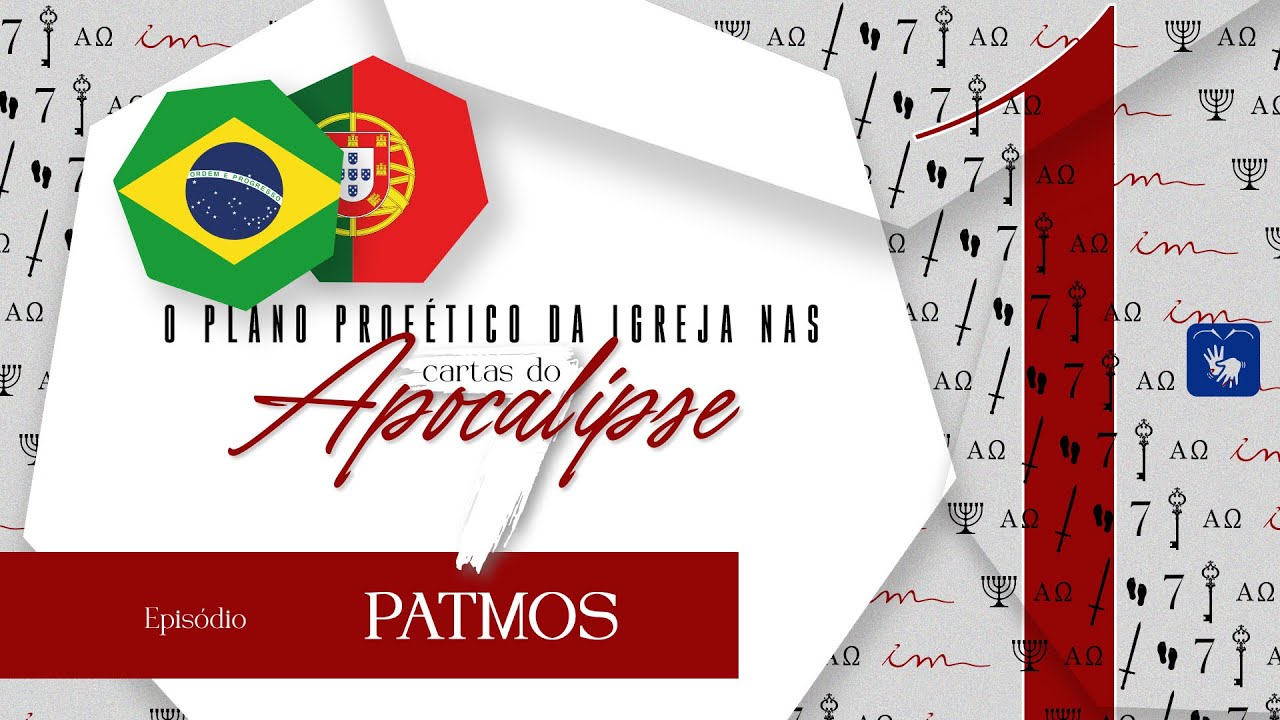 01 Patmos  - [SÉRIE] O plano profético da Igreja nas 7 cartas do Apocalipse - Igreja Cristã Maranata