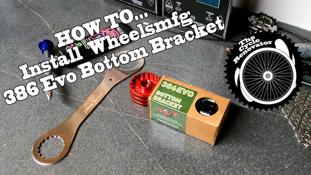 Wheel Mfg 386Evo Bottom Bracket install fitting instructions -THE CYCLE RENOVATOR