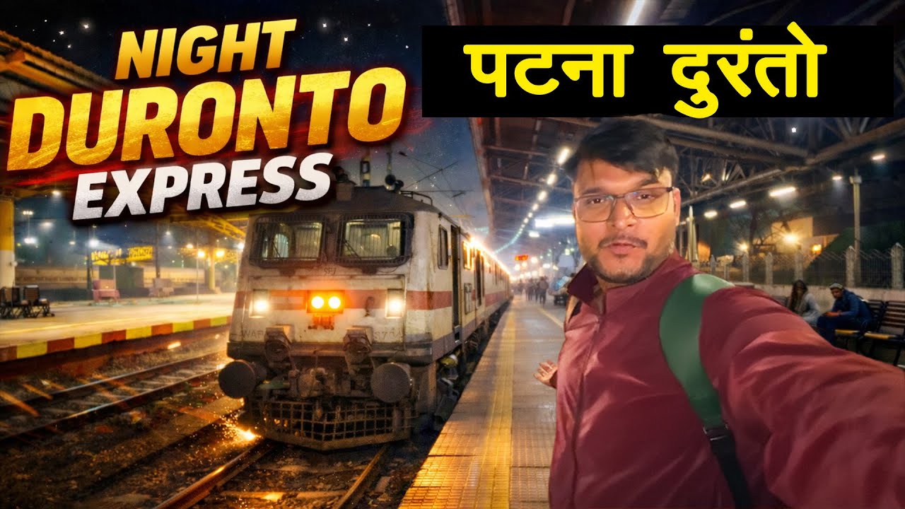 Patna Duronto express Journey