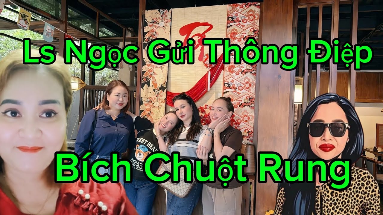 Ls Ngọc gửi thông điệp bích chuột r.ung 