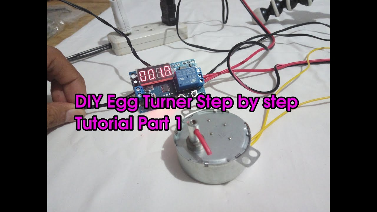 DIY Simple Incubator Egg Turner Step by step Tutorial Part 1