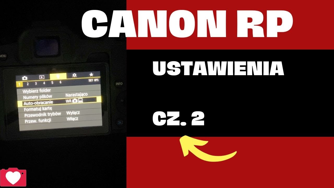 Canon RP ustawienia cz 2  / niebieskie i ż&oacute;łte menu