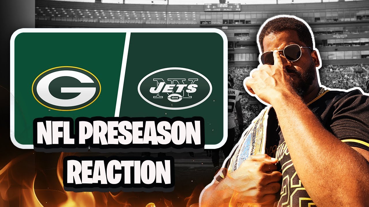 NFL REACTION | New York Jets vs. Green Bay Packers Game Highlights | 2025 Preseason