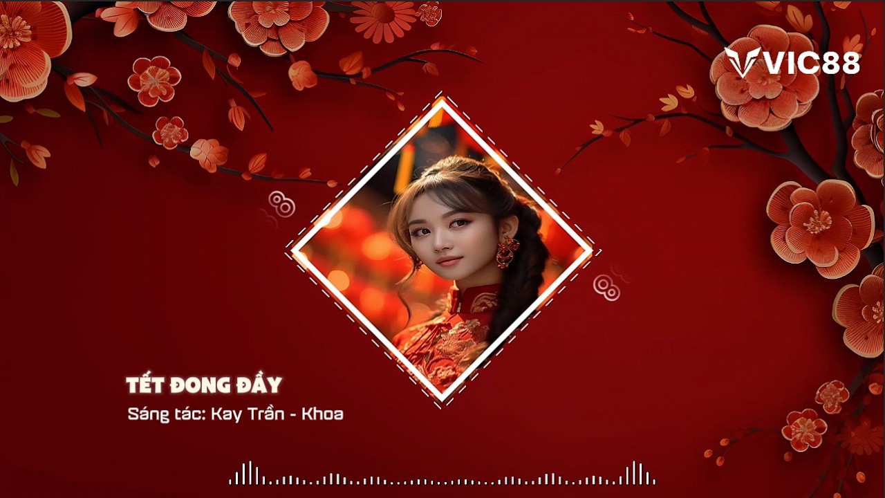 TẾT ĐONG ĐẦY - ST KAY TRẦN REMIX ĐỒNG QUÊ
