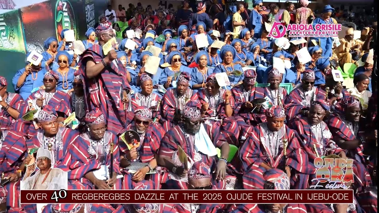 OVER 40 REGBEREGBES SET TO OUTSHINE ONE ANOTHER AT THE 2025 OJUDE FESTIVAL IN IJEBU-ODE.