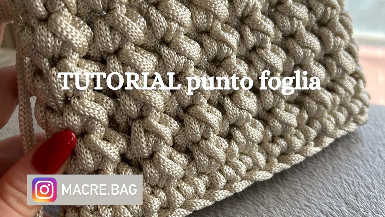 Tutorial punto foglia all’uncinetto