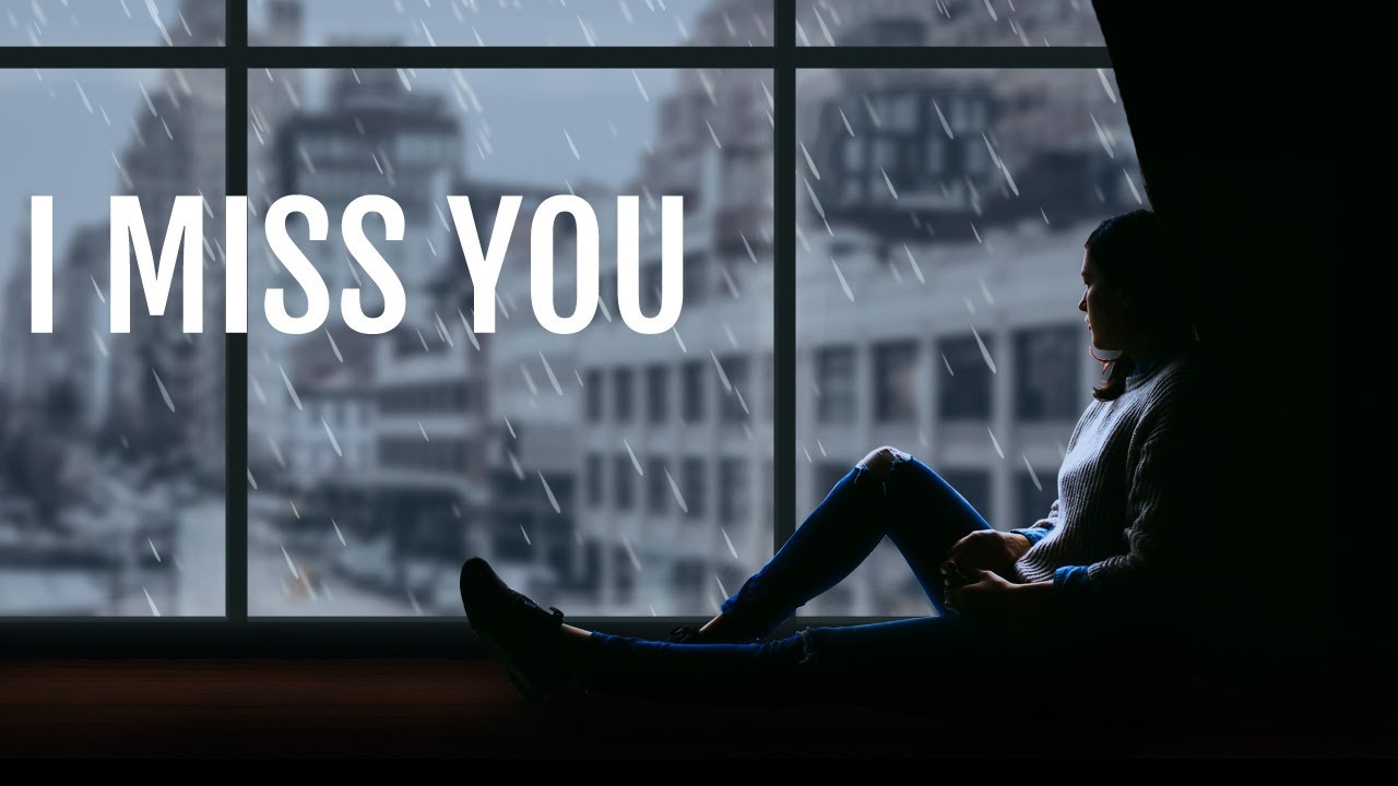 I miss you♥ I love you ♥ Missing You Video for him