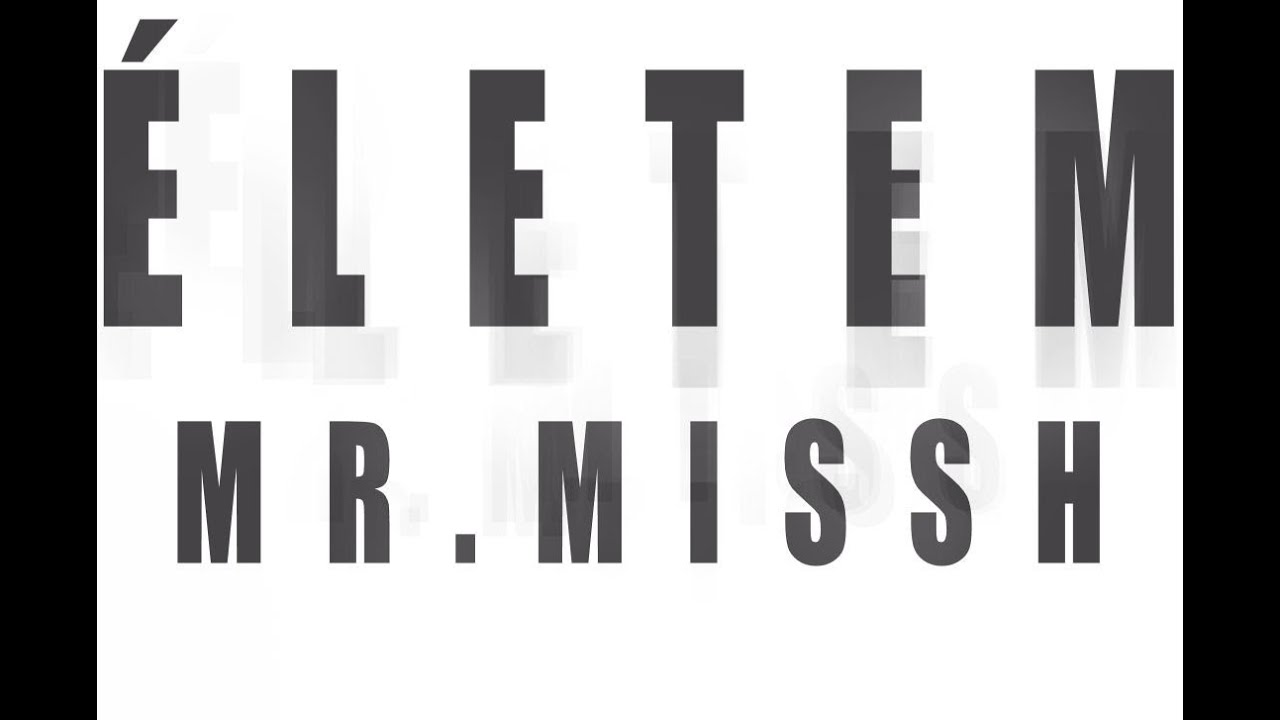MISSH – Életem (Official Music Video) | #misshmusic