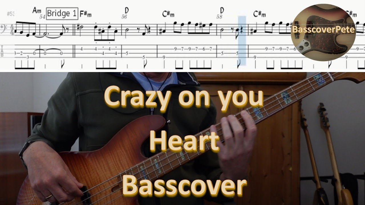 Heart Crazy on you. Bass Cover Tabs Score (standard notation) Chords Transcription