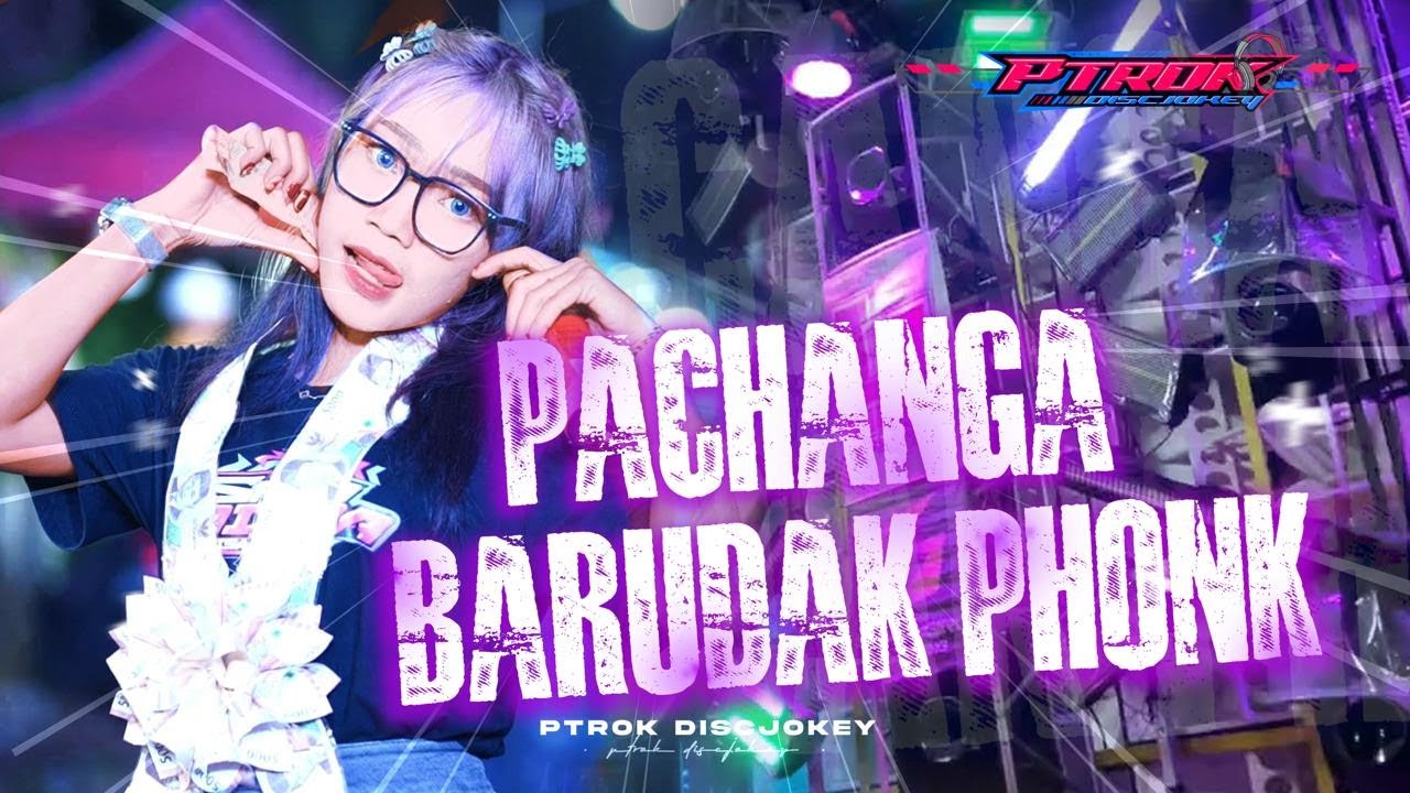 DJ PACHANGA X BARUDAK PONK STYLE PARTY VELOCITY VIRAL TIK TOK 2026