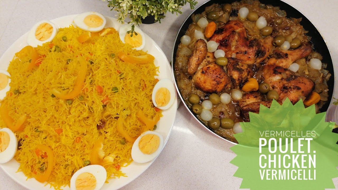 VERMICELLES POULET /CHICKEN VERMICELLES