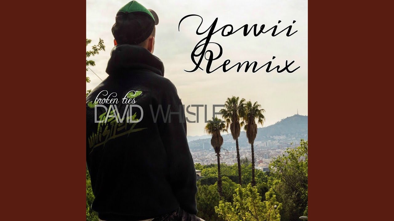 Broken Ties - Yowii Remix