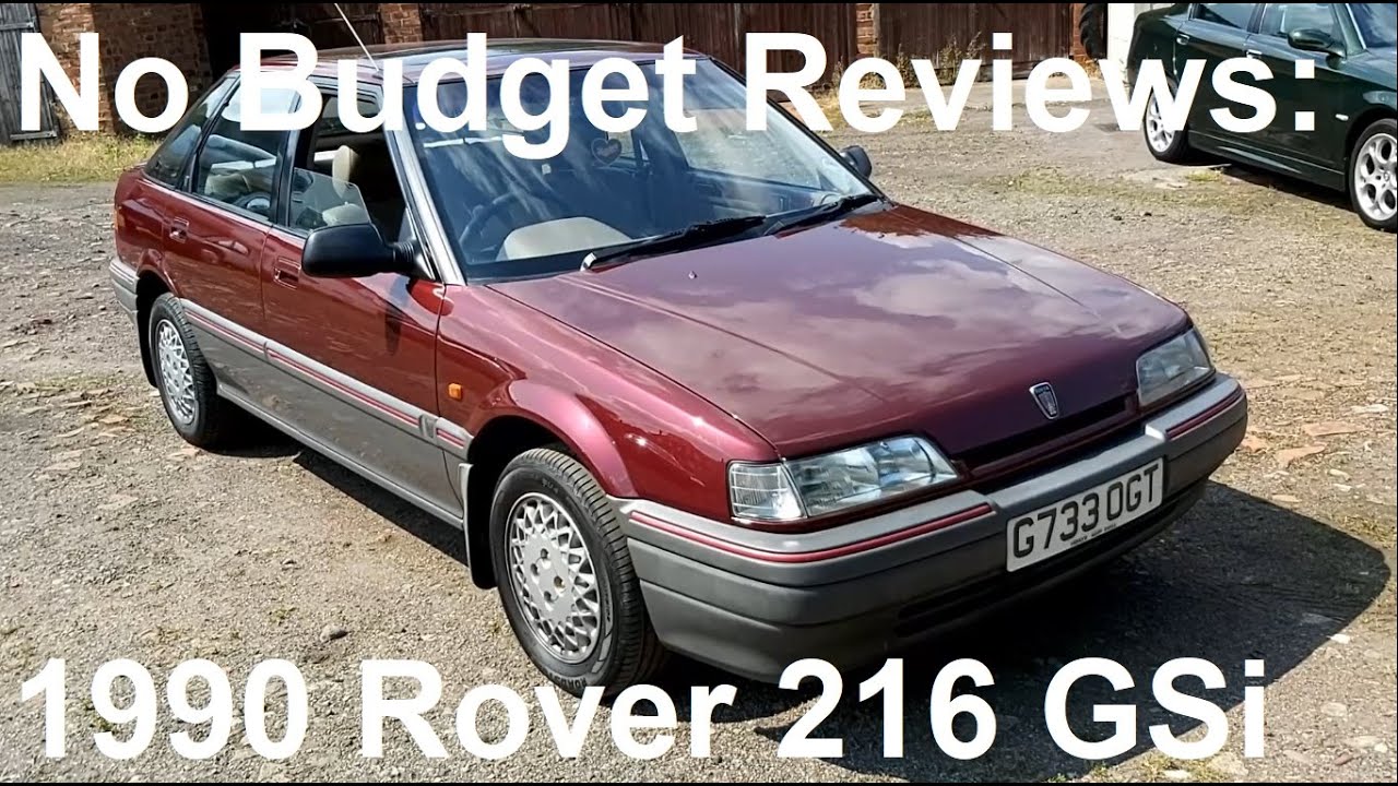 No Budget Reviews: 1990 Rover 216 (R8) GSi Automatic - Lloyd Vehicle Consulting