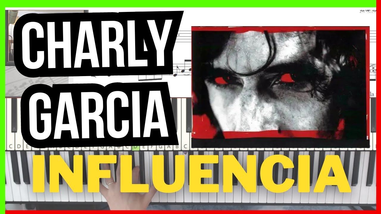 Cómo tocar INFLUENCIA de ▀ Charly García▀  en PIANO🎹 Tutorial y partitura