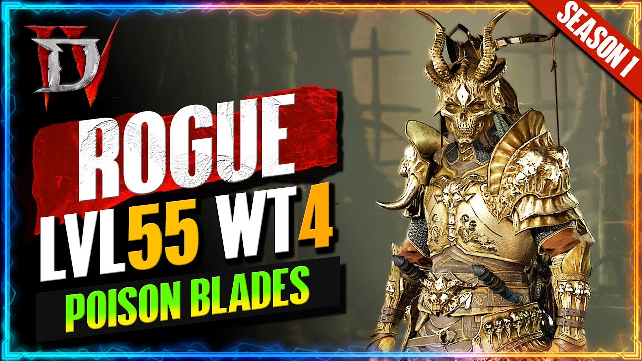 WT4 Capstone Cleared By LvL 55 POISON BLADES Rogue | Build & Run Overview | Diablo 4