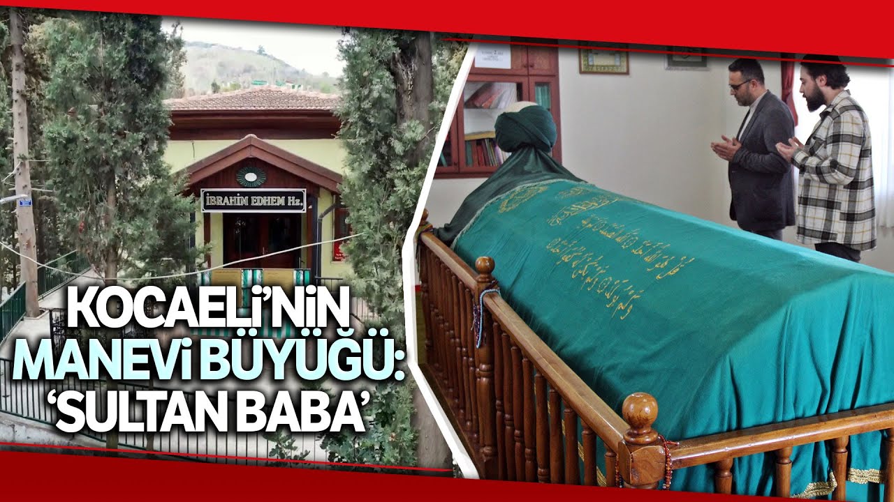Padişahın Kızı Ellerinde Şifa Buldu, İsmi 'Sultan Baba' Olarak Kaldı
