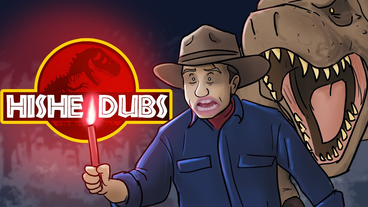 HISHE Dubs - Jurassic Park