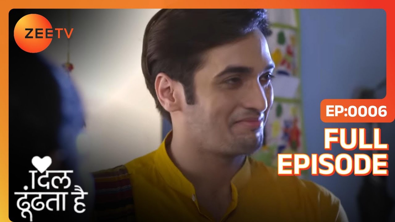 EP 6Dil Dhooondta Hai - Индийское телешоу хинди - Же ТВ
