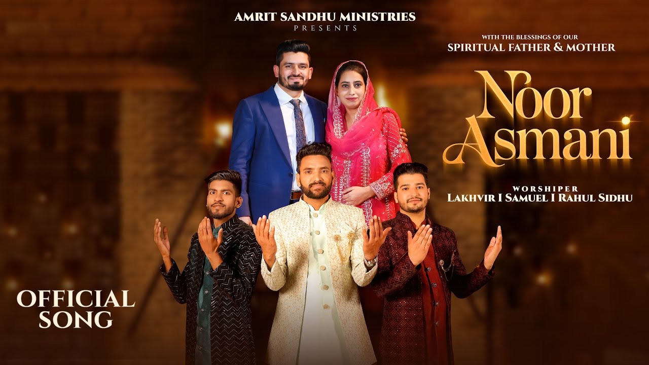 Noor Asmani | नूर असमानी  | Official Christmas Song of Amrit Sandhu Ministries