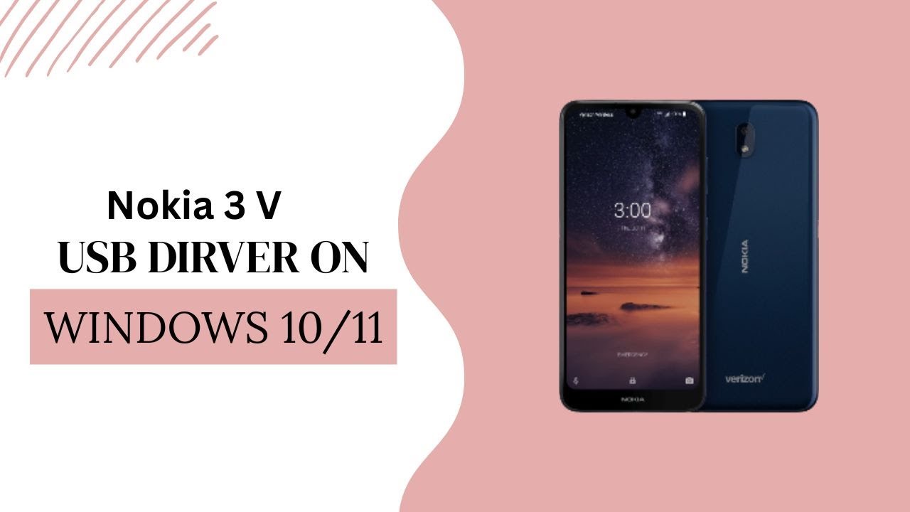 Nokia 3 V USB Driver on Windows 10/11 Free Download