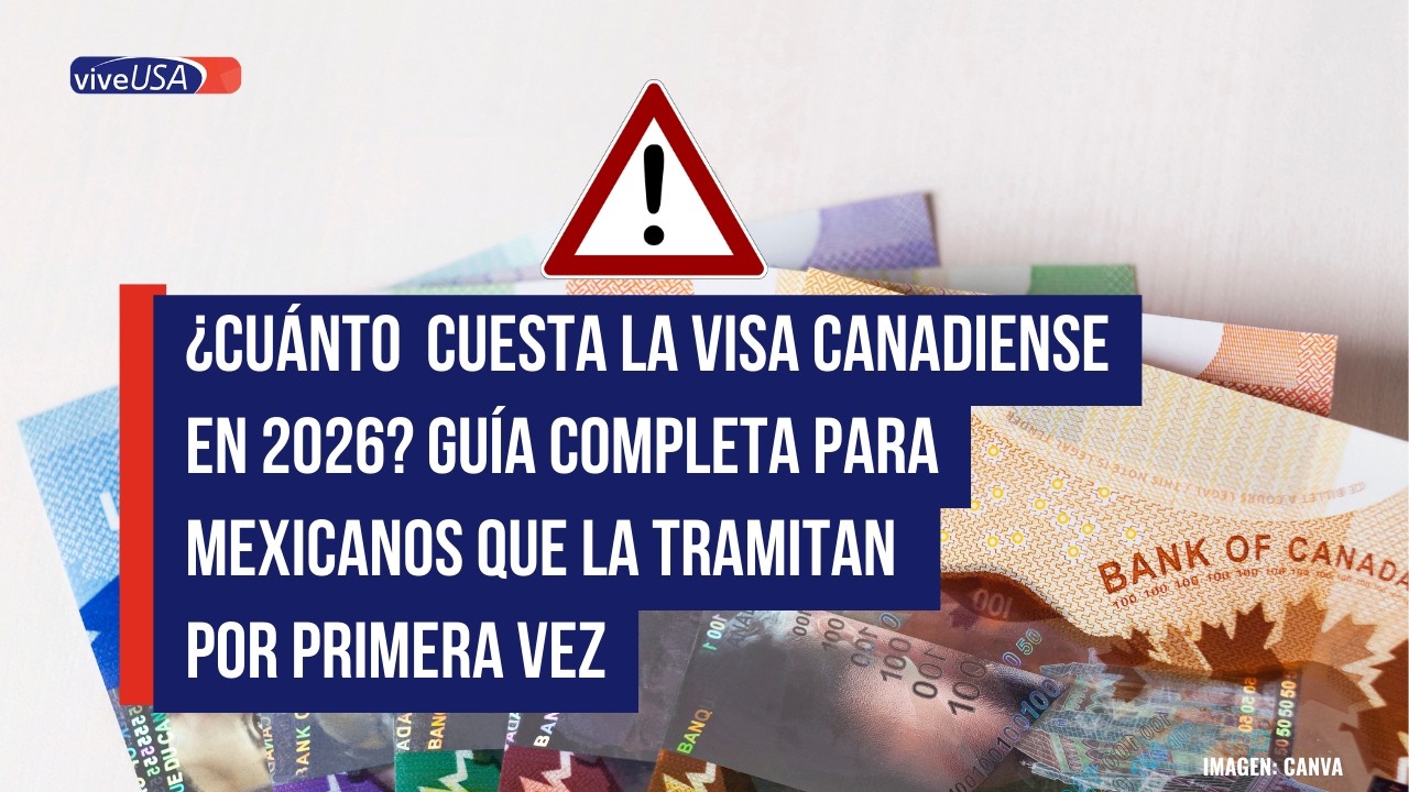 &iquest;Cu&aacute;nto cuesta la visa Canadiense en 2026  Gu&iacute;a completa para mexicanos