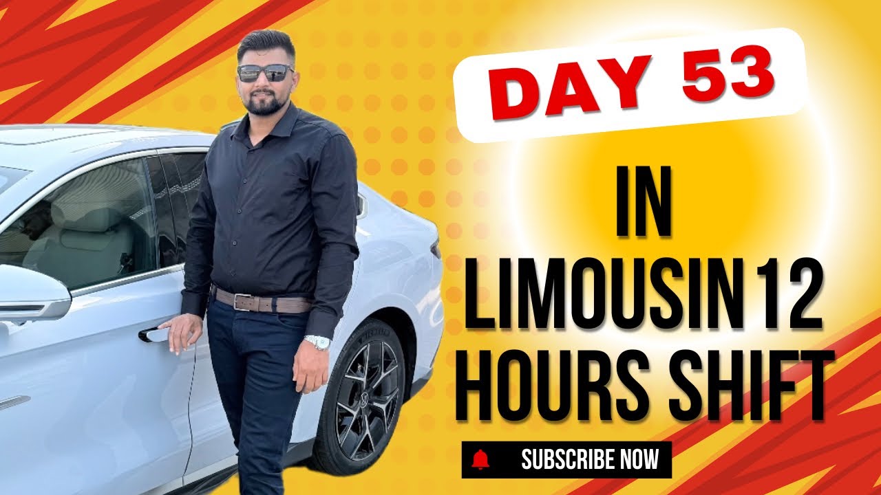Day 53 Limousine 12 hour shift