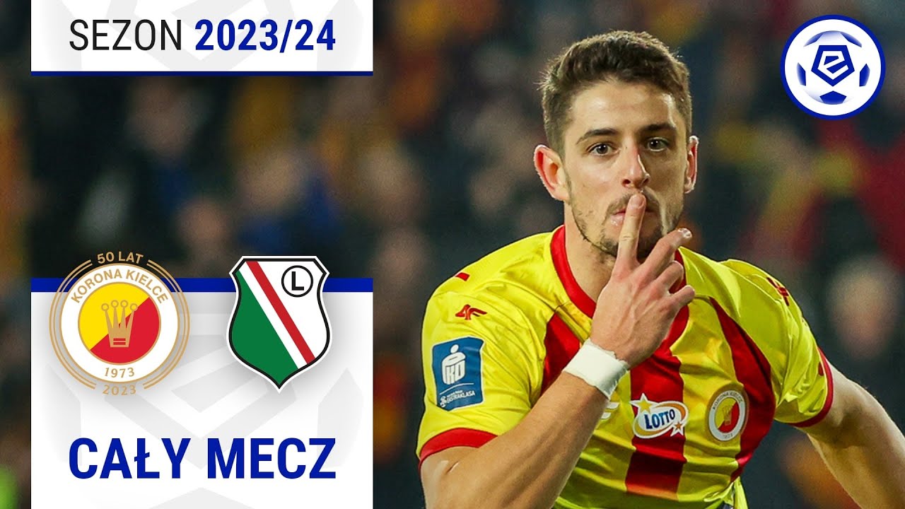 (1/2) Korona Kielce - Legia Warszawa | CAŁY MECZ | Ekstraklasa 2023/24 | 22. Kolejka
