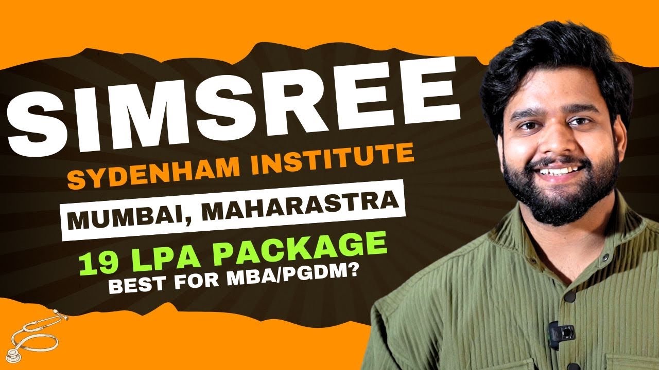 SIMSREE Mumbai Management College Review | 2025 MBA/PGDM Admission, fees, Placement, cutoff, Alumni