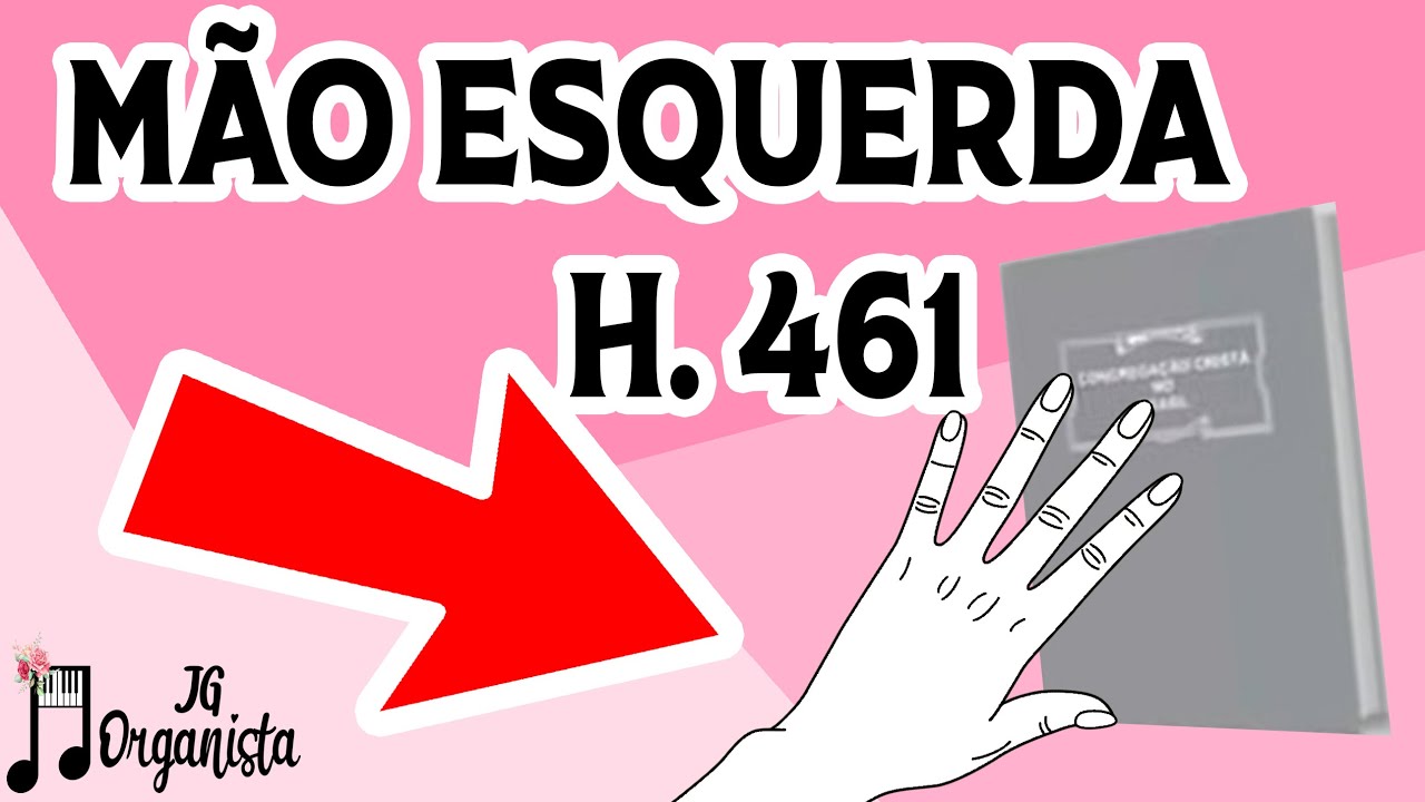 Hino 461 mão esquerda passo a passo - JG Organista