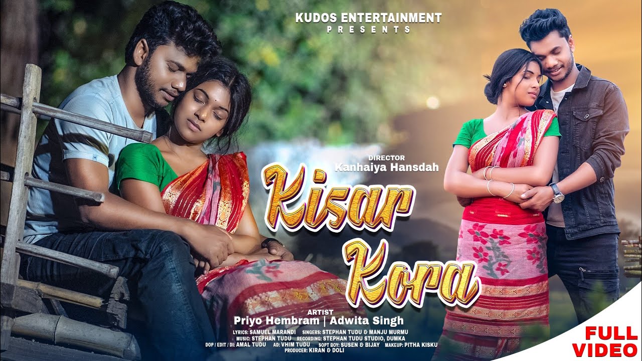New Santali Song 2024 | Kisar Kora | Priyo Hembrom | Adwita |Kanhaiya | Stephan Tudu