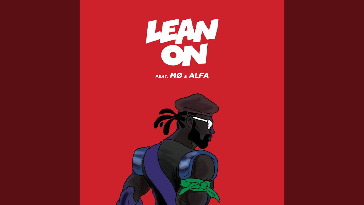Lean On (Alfa Remix)