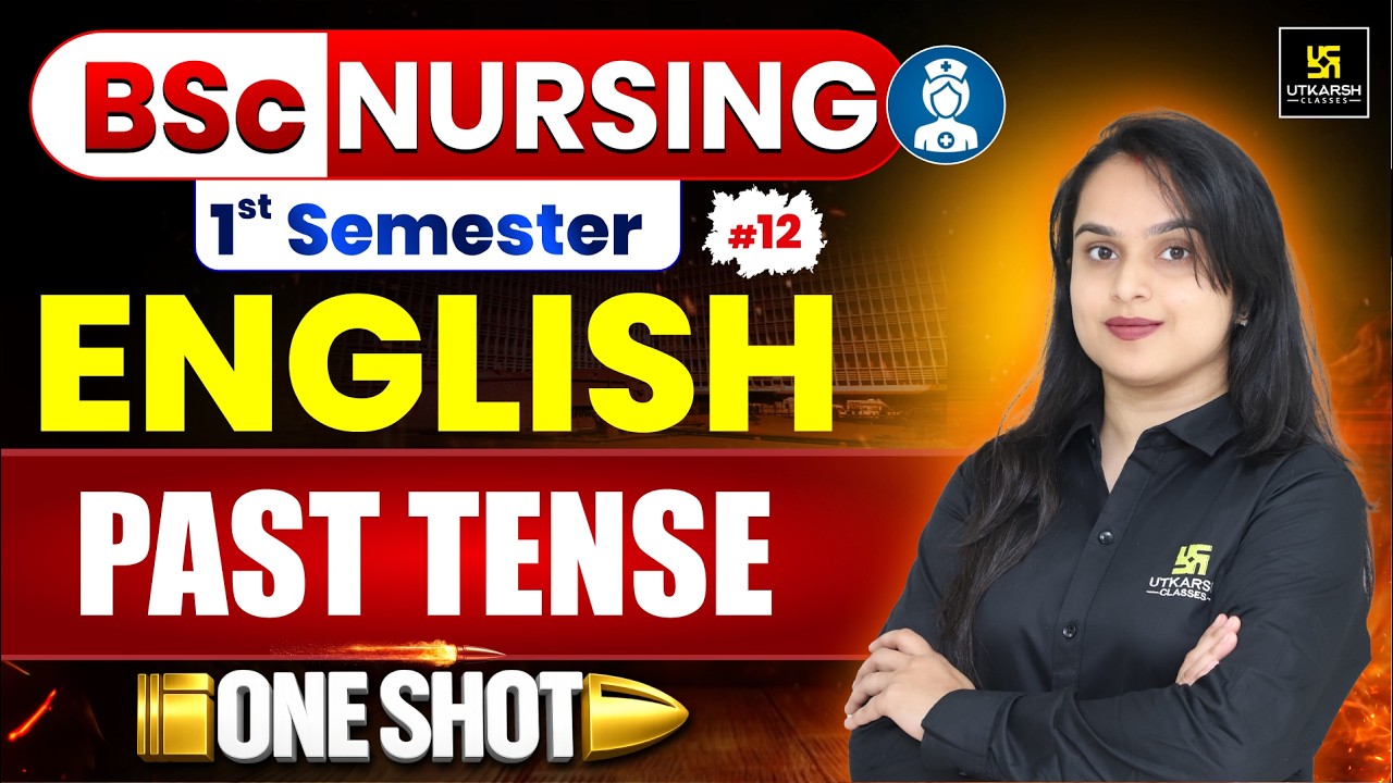 BSc Nursing English #13 | Tense | English Grammar | BSc Nursing Utkarsh | Preksha Mam
