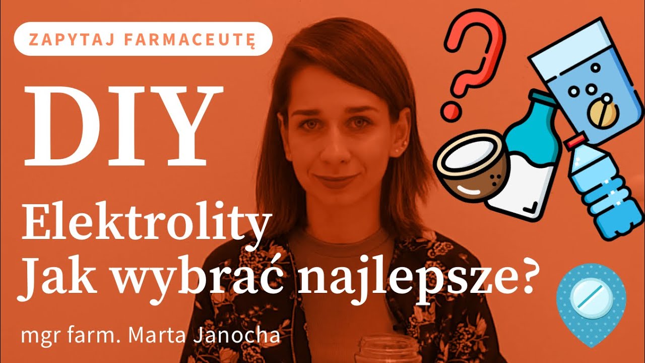 Jak zrobić domowe elektrolity? Jak działają elektrolity? Jak stosować elektrolity w upalne dni?