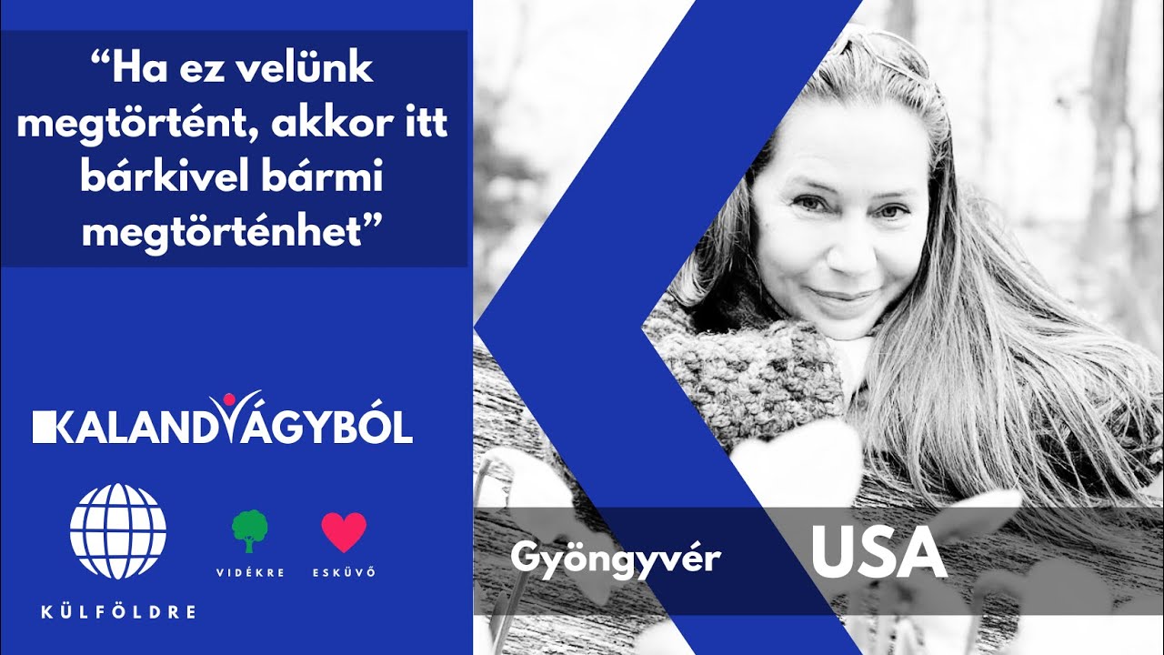 Bognár Gyöngyvérék új élete az USA-ban | Kalandvágyból külföldre podcast #152