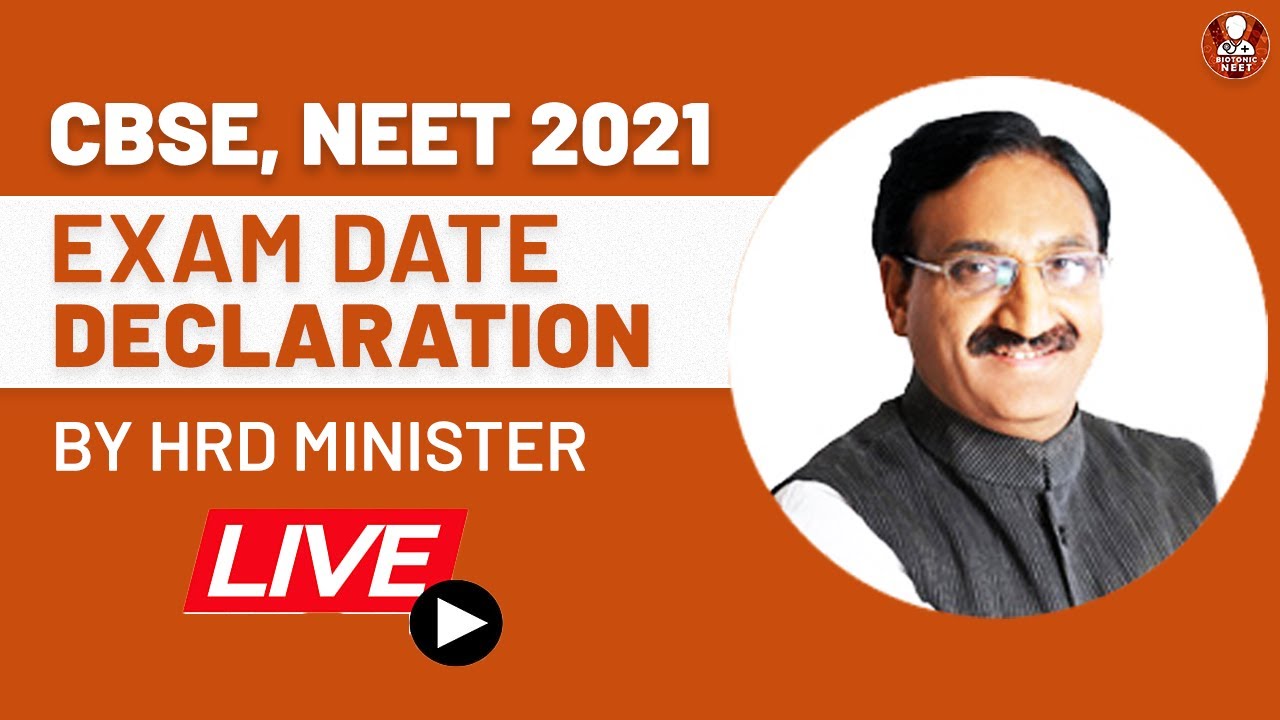 CBSE,NEET 2021 Exam Date Declaration by HRD Minister | NEET Latest News | #EducationMinisterGoesLive