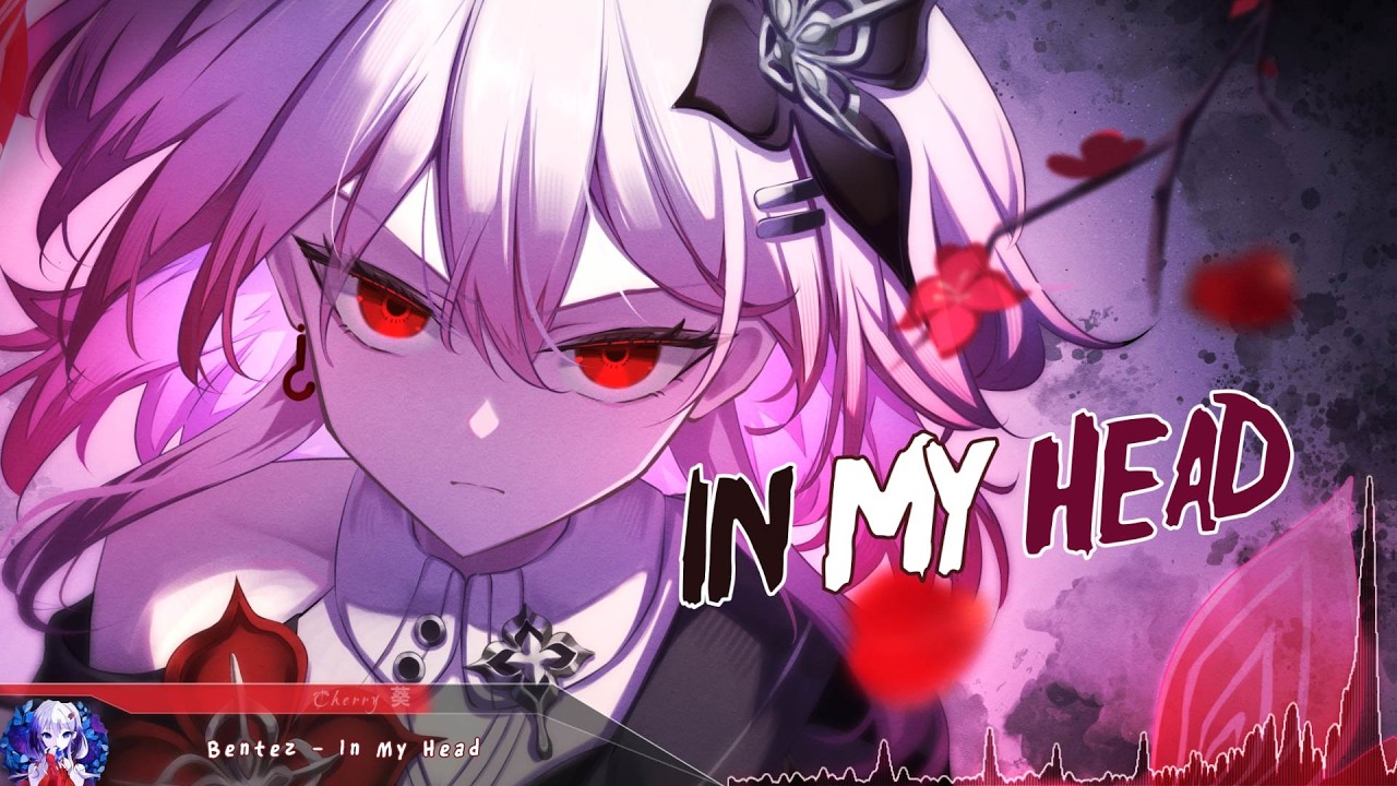 Nightcore - In My Head - (Lyrics)