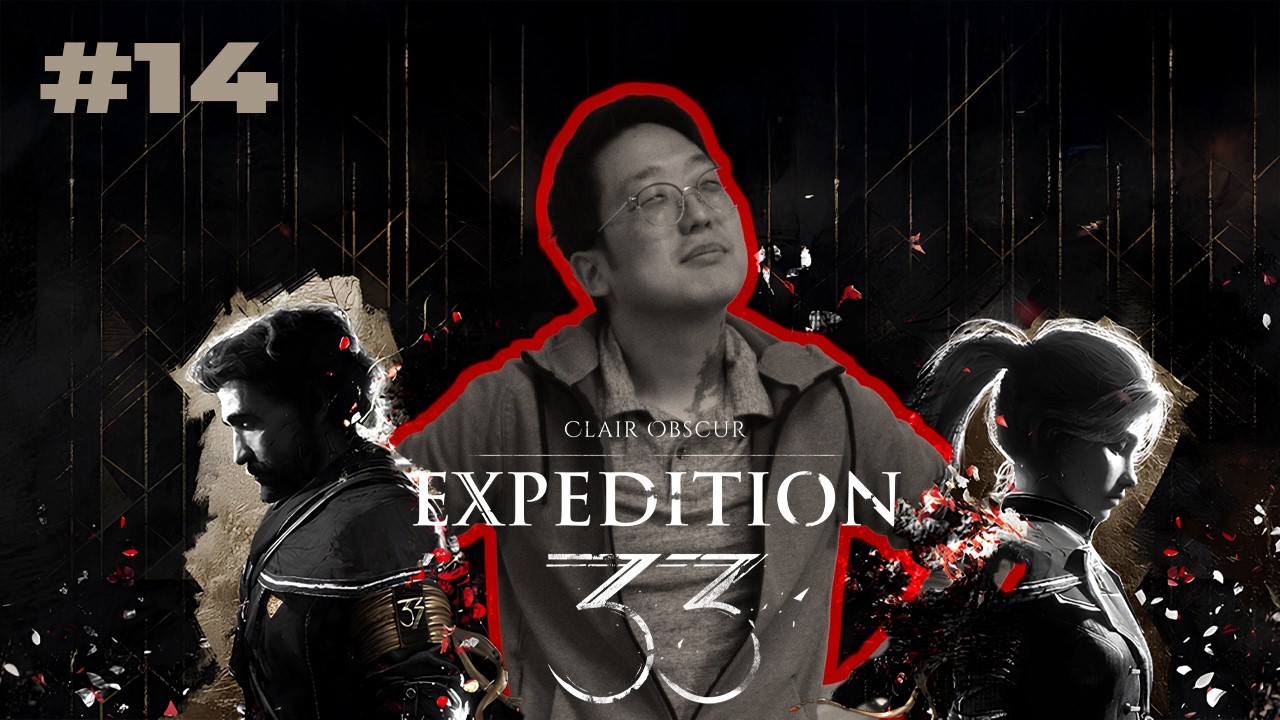 Expedition 33 Has Me Completely Locked In | Expedition 33 - part 14
