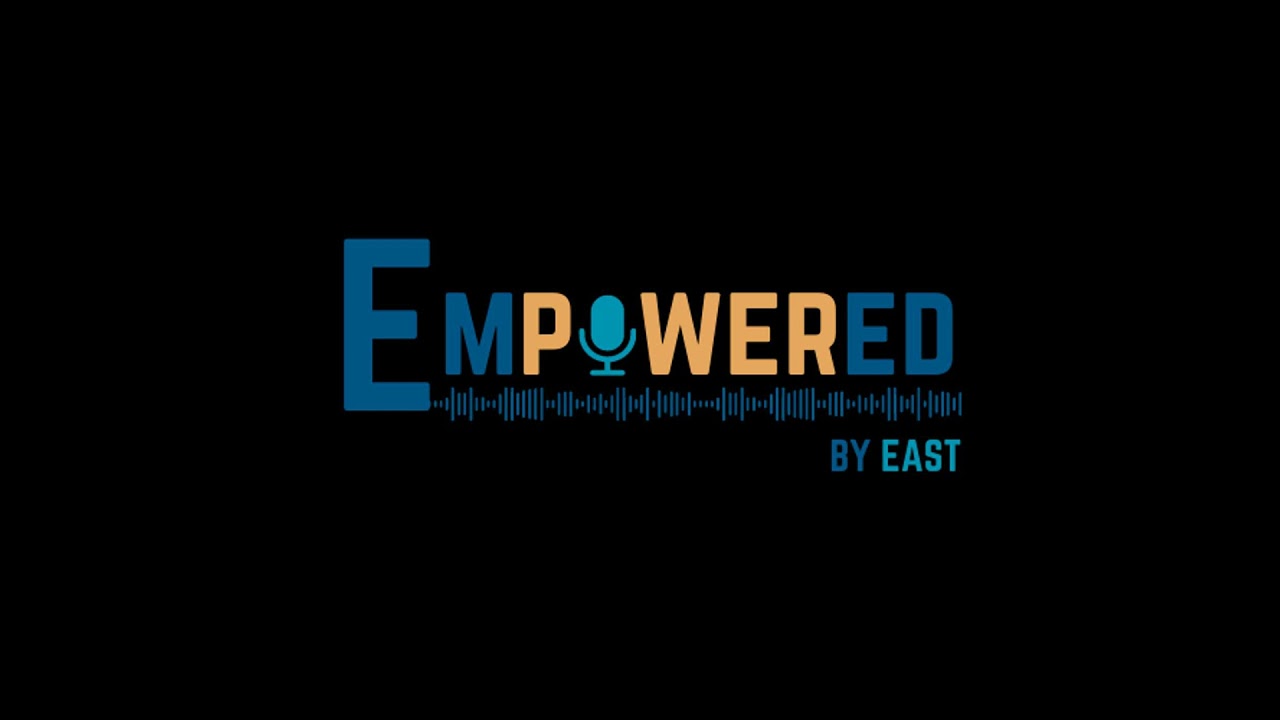 Empowered by EAST | The Pageantry of EAST