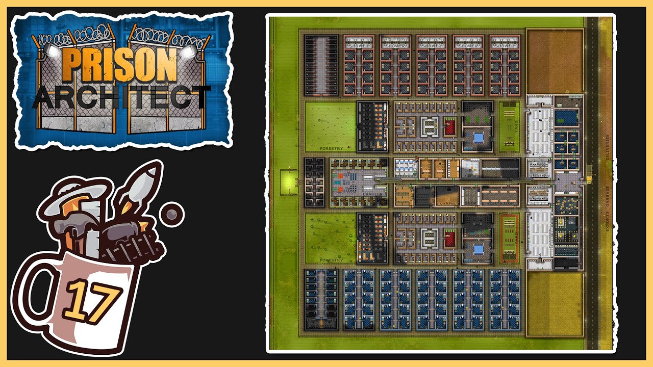 Transfer Complete | Prison Architect - Cleared For Transfer #17 - Let's Play / Gameplay