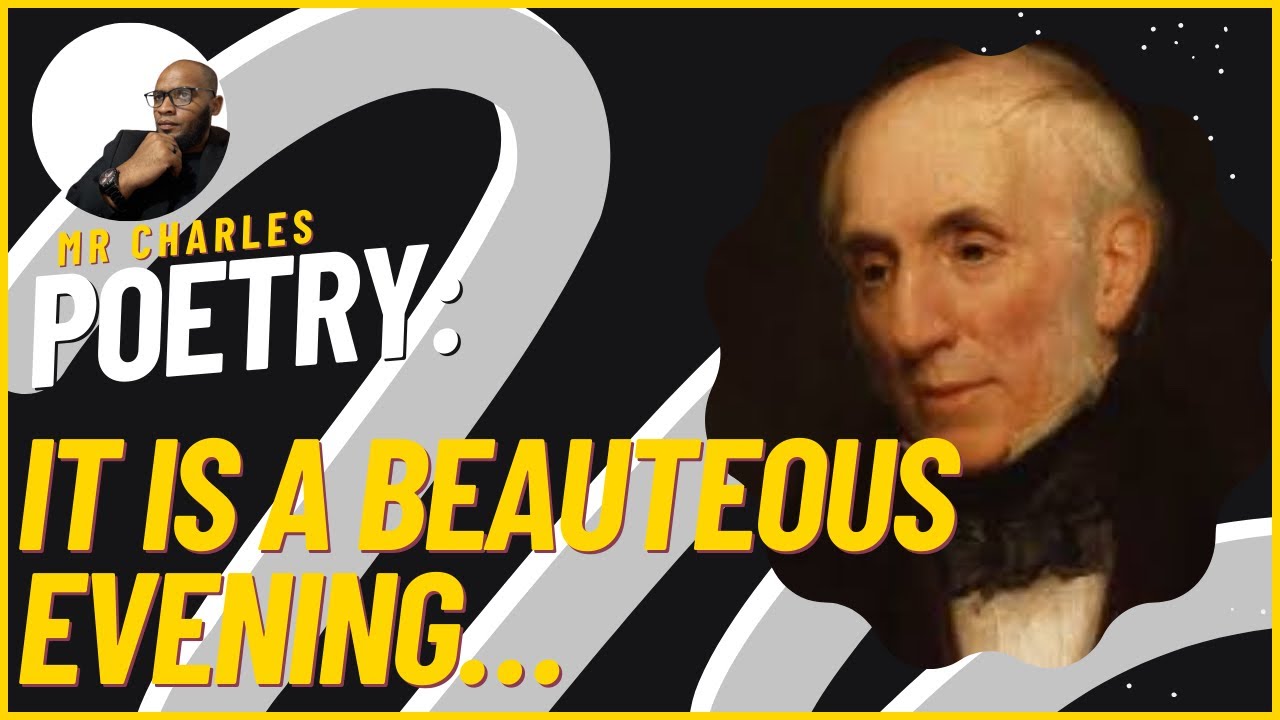 Grade 12 Poetry: It is a beauteous evening…
