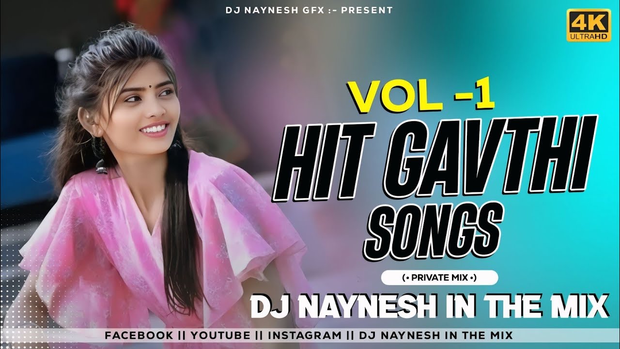 VOL 1 HIT GAVTHI SONG'S | PRIVET MIX | DJ NAYNESH IN THE MIX 2025