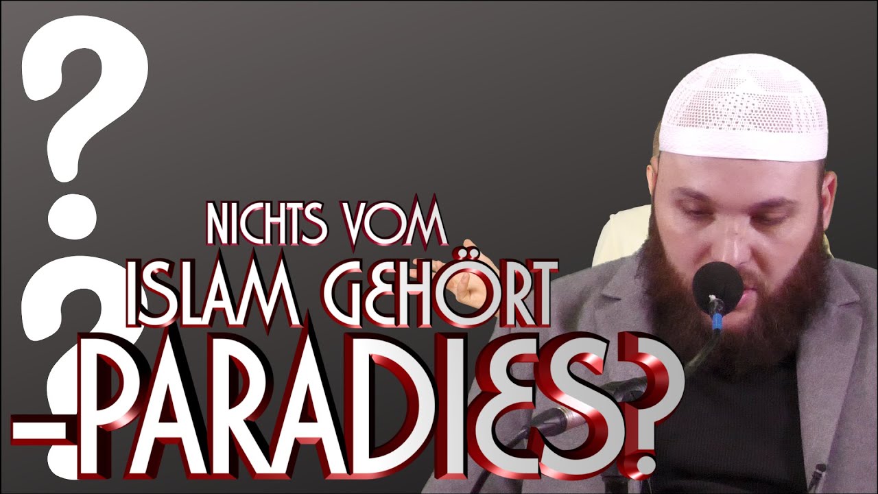 NICHTS VOM ISLAM GEHÖRT - PARADIES? mit Abdul Alim Hamza in Braunschweig