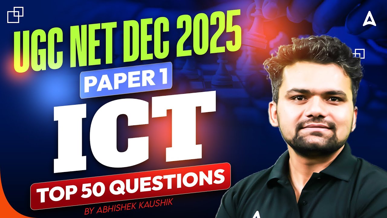 UGC NET Paper 1 | UGC NET ICT Top 50 Questions | UGC NET ICT Paper 1 By Abhishek Sir