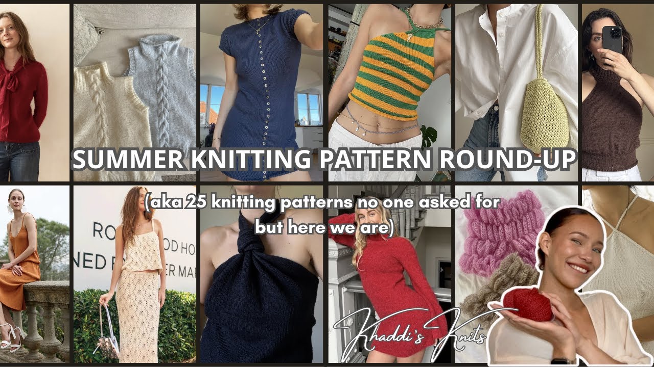 Summer Knitting Pattern Round-Up | 2025 Knitting Inspo