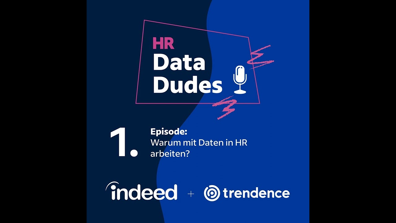 #01 - HR Data Dudes: Warum mit Daten in HR arbeiten?