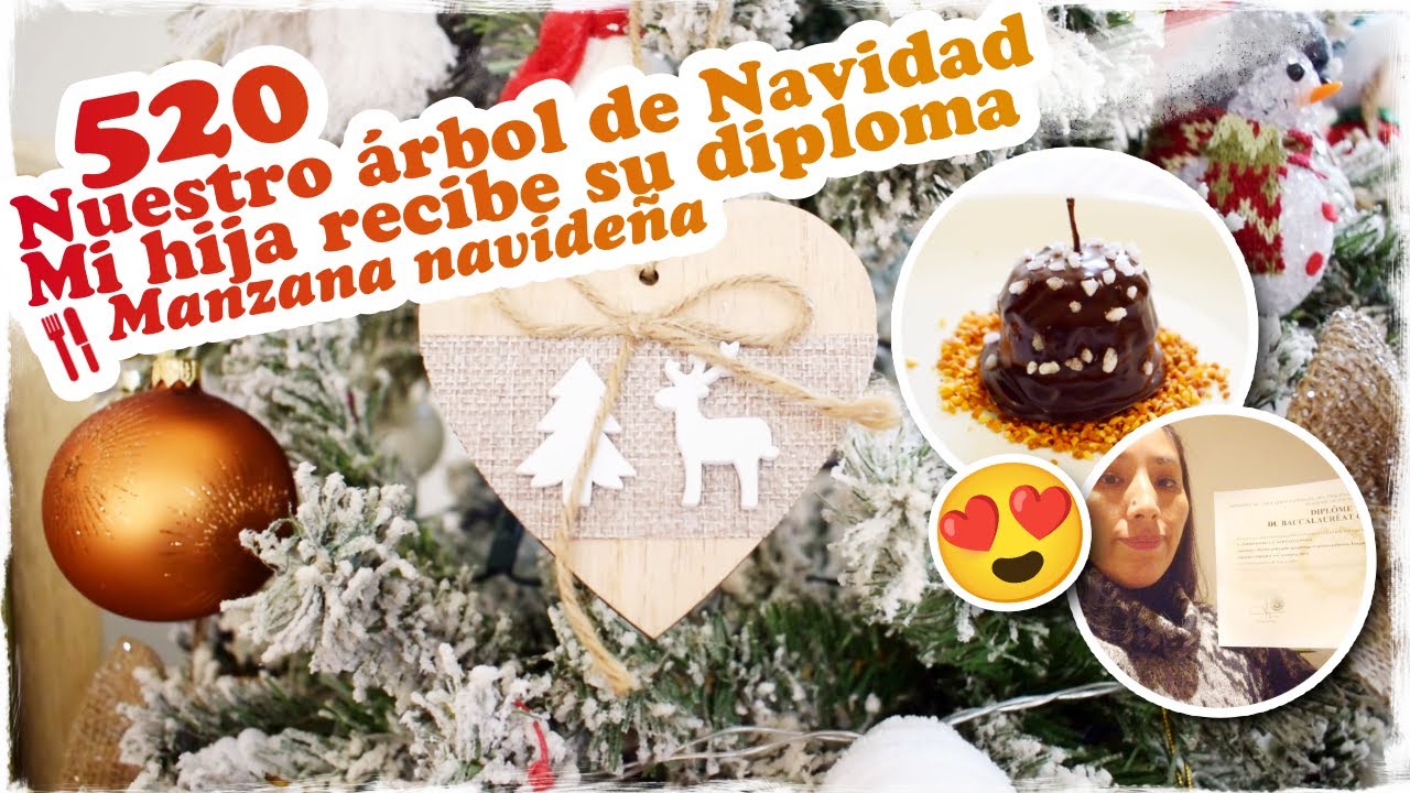 🎄 Nuestro árbol de Navidad, Mi hija recibe su diploma, Manzana navideña 🎄 ~ Mandarina con Mate