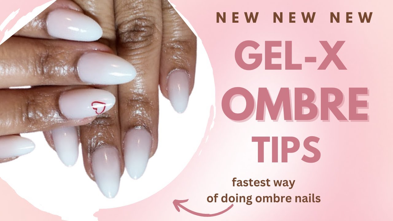 The easiest way of doing Ombre Nails. | New Gel X Ombre Tips