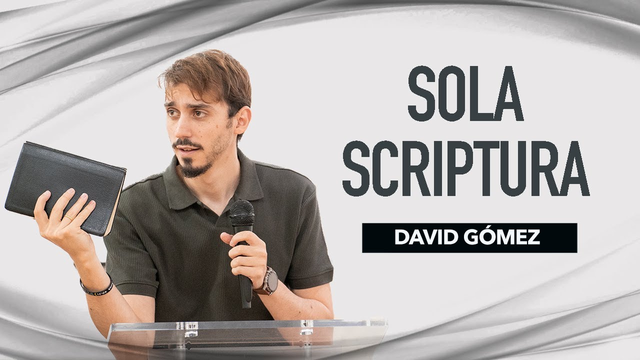Sola Scriptura (David Gómez). ¿Quién es Dios? - Parte 1